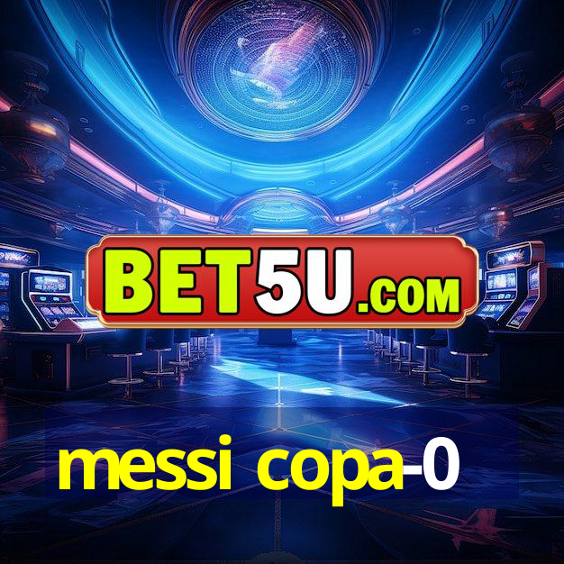 messi copa